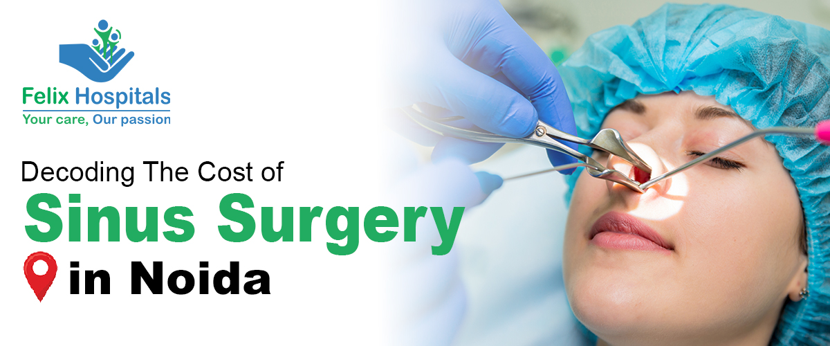 Cost of Sinus Surgery in Noida