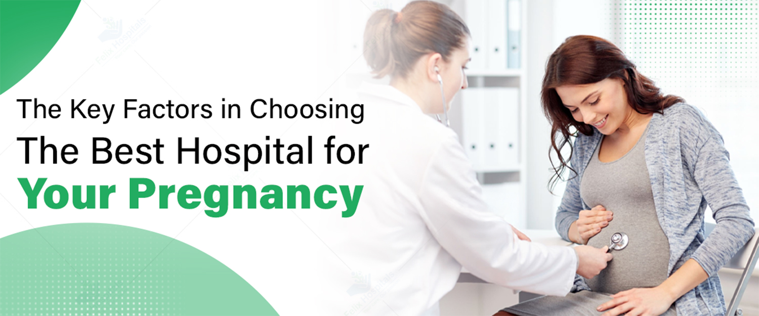 Best Hospital for Your Pregnancy